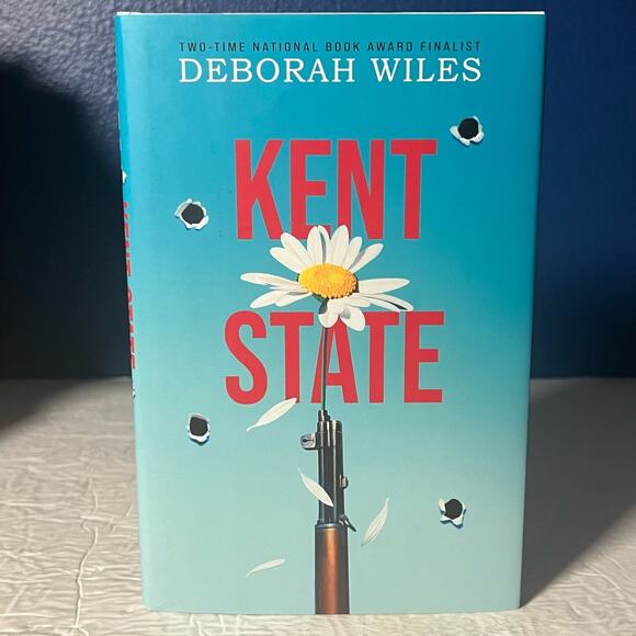 Kent State - Book by Deborah Wiles - Picture 1 of 9